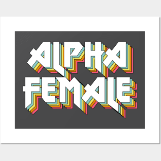 Alpha Female - Original Retro Typographic Design Posters and Art